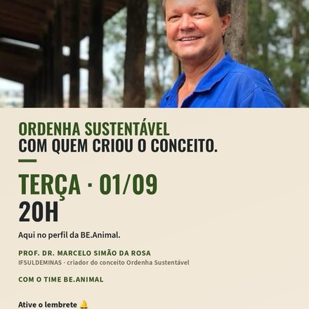 Hoje é dia. Às 20h a BE.Animal recebe o Prof. Dr. Marcelo Simão da Rosa (IFSULDEMINAS), cr